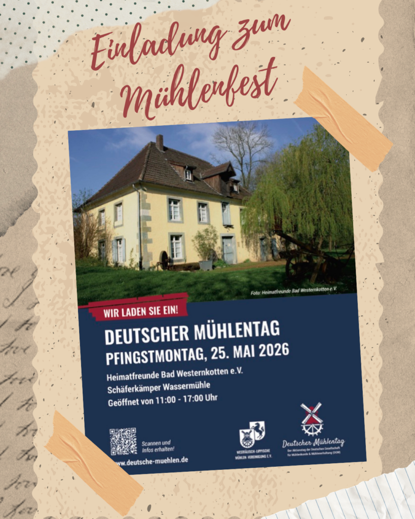Die digitale Einladung im Scrapbook-Stil trägt die geschwungene Überschrift „Einladung zum Mühlenfest“ und zeigt ein Foto der historischen, gelb verputzten Schäferkamper Wassermühle. Auf einem blau hinterlegten Infofeld lädt der Verein „Heimatfreunde Bad Westernkotten e.V.“ zum „Deutschen Mühlentag“ am Pfingstmontag, den 25. Mai 2026, von 11:00 bis 17:00 Uhr ein. Am unteren Rand befinden sich ein QR-Code mit der Website „www.deutsche-muehlen.de“ sowie die offiziellen Logos der Westfälisch-Lippischen Mühlen-Vereinigung und der Deutschen Gesellschaft für Mühlenkunde & Mühlenerhaltung (DGM).